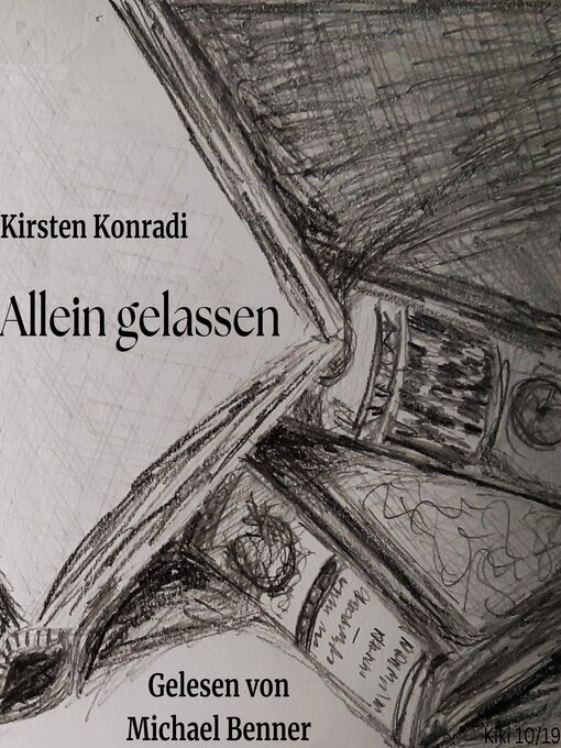Title details for Allein gelassen by Kirsten Konradi - Available